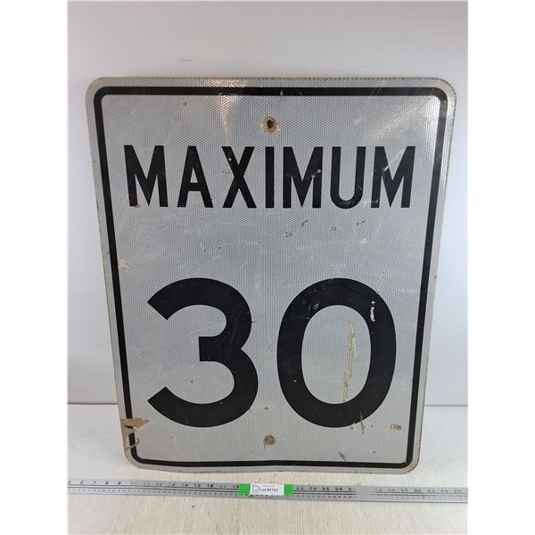 MAXIMUM 30 Road Sign 29" x 24" - PICK UP