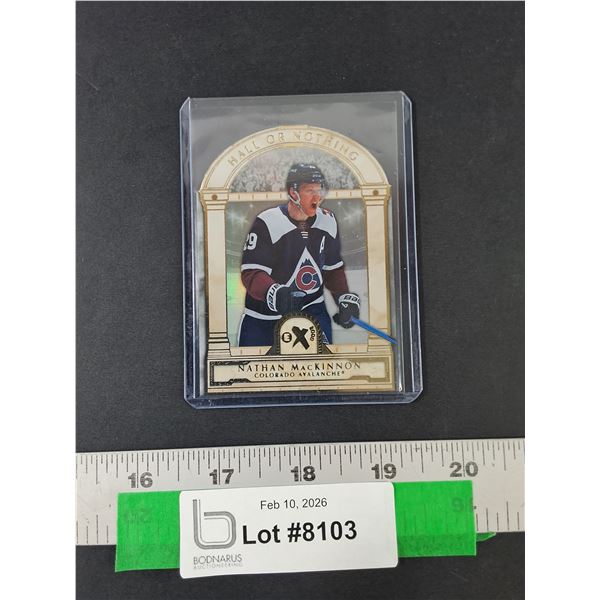 Nathan Mackinnon Hall or Nothing Insert Upper Deck Card, Cannot Guarantee Authenticity