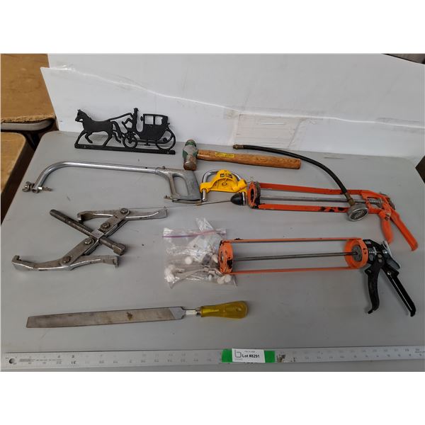 Ball Pein Hammer, Caulking Guns, File, Misc - PICK UP