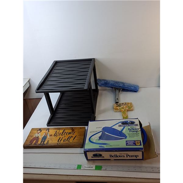 Bellows Pump, 2 Tier Boot Rack 15.5" x 11.75" x 11", Welcome Sign, Misc - PICK UP