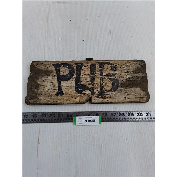 Old Wooden "Pub" Sign - 14.5" x 6"