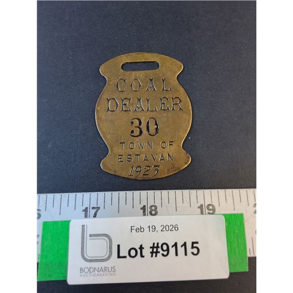 Vintage 1923 Rare Town Of Estevan Coal Dealer Brass Tag