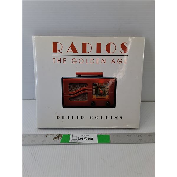 Radios- The Golden Age Book by Philip Collins