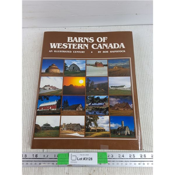 Barns of Western Canada Book by Bob Hainstock