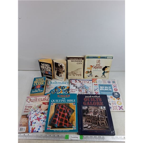 Assorted Books - The Quilting Bible, Mary Higgins Clark, Nicholas Sparks, Quiltmaker