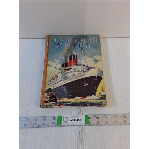 Book - The Wonder Book of Ships- 1950s