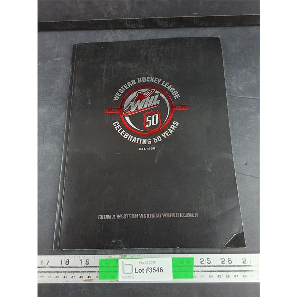 Western Hockey League Celebrating 50 Years Magazine