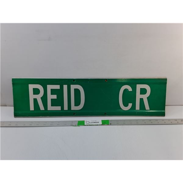 Metal Reid Cr. Sign 24" x 6.25" - PICK UP