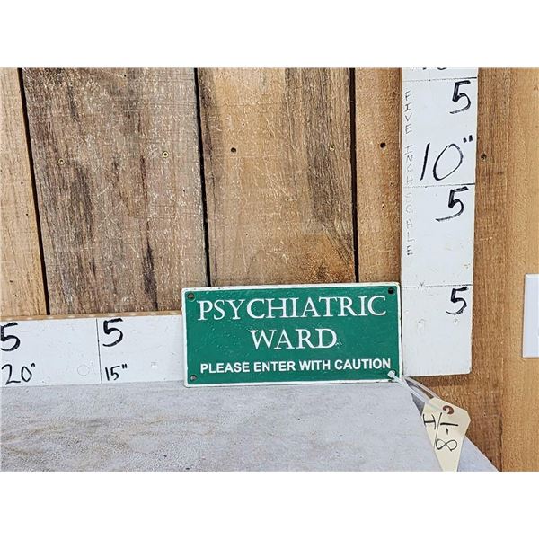 Psychiatric Ward Cast Iron Sign