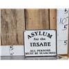 Image 1 : Cast Iron Asylum For The Insane Sign