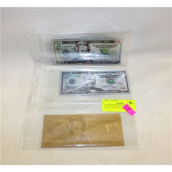 3 US GOLD "TRIBUTE BILLS"  (2 WHITE 1 YELLOW)