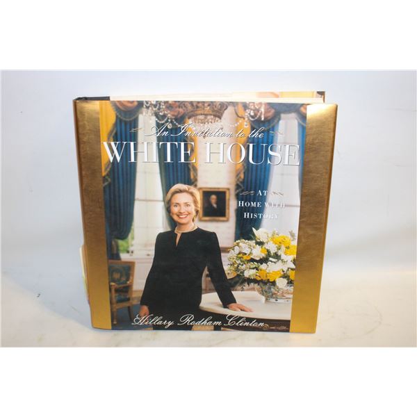 INVITATION TO THE WHITE HOUSE- HARDCOVER BOOK