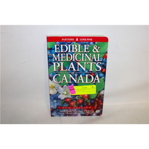 2014 EDIBLE & MEDICINAL PLANTS OF CANADA BOOK