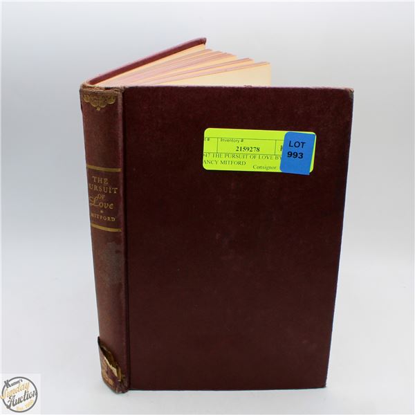 1947 THE PURSUIT OF LOVE BY NANCY MITFORD