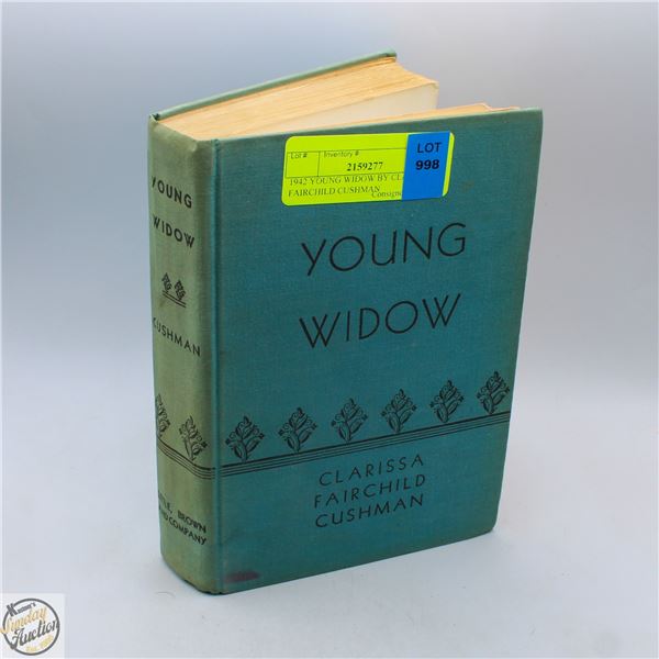 1942 YOUNG WIDOW BY CLARISSA FAIRCHILD CUSHMAN