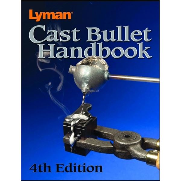 Lyman Cast Bullet Handbook, 4th Edition, New