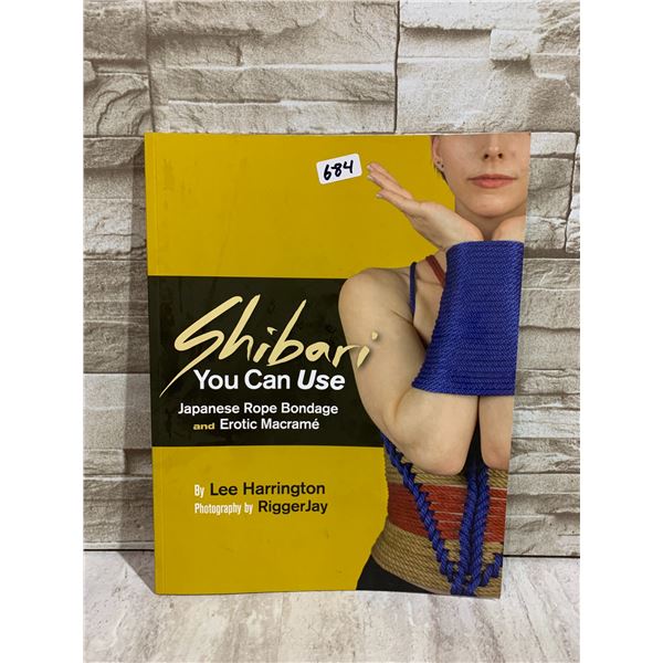 Shibari Japanese Rope Bondage And Erotic Macrame Book