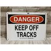 Image 1 : Danger Keep of Tracks Sign