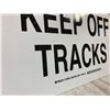 Image 2 : Danger Keep of Tracks Sign