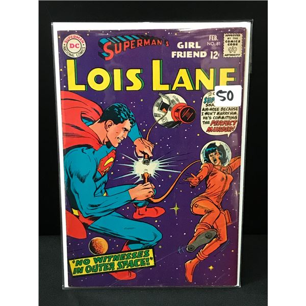SUPERMAN'S GIRLFRIEND LOIS LANE #81 - DC COMICS