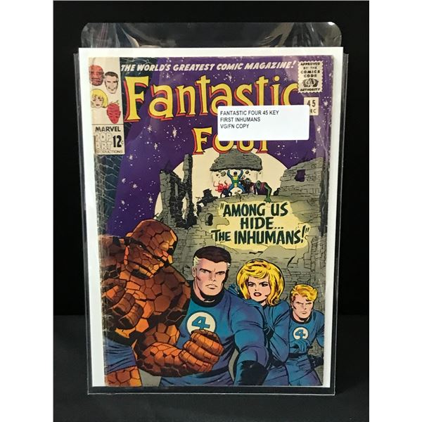FANTASTIC FOUR #45 1ST INHUMANS - MARVEL COMICS