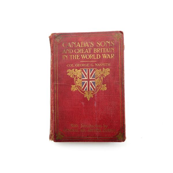 "CANADA'S SONS AND GREAT BRITAIN IN THE WORLD WAR" BOOK