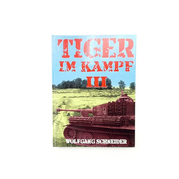 "TIGER IM KAMPF, BAND III" BOOK