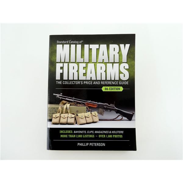 "STANDARD CATALOG OF MILITARY FIREARMS, 8TH EDITION" BOOK