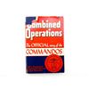 Image 1 : "COMBINED OPERATIONS, THE OFFICIAL STORY OF THE COMMANDOS" BOOK