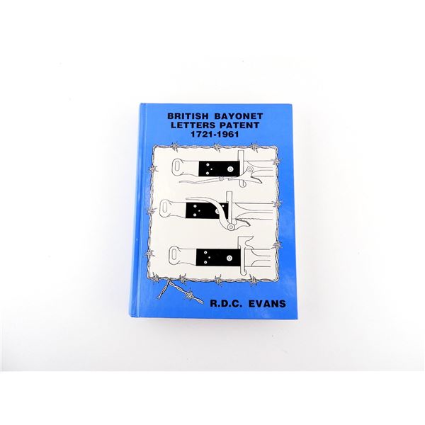 "BRITISH BAYONET LETTERS PATENT 1721-1961" BOOK