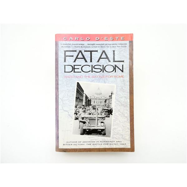 "FATAL DECISION, ANZIO AND THE BATTLE FOR ROME" BOOK