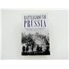 Image 1 : "BATTLE GROUND PRUSSIA, THE ASSAULT ON GERMANY'S EASTERN FRONT 1944-45" BOOK