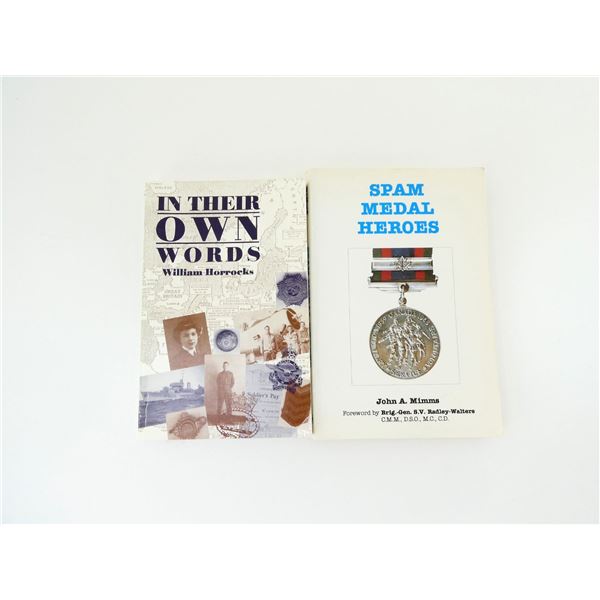 "IN THEIR OWN WORDS" AND "SPAM MEDAL HEROES" BOOK LOT