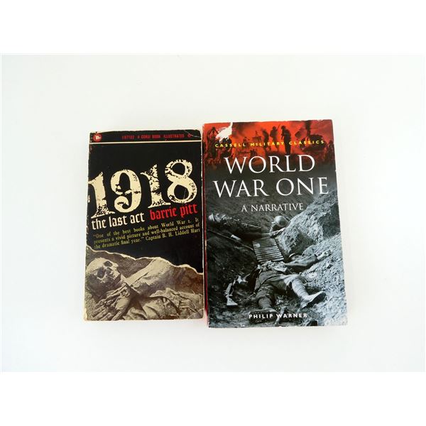 "WORLD WAR ONE, A NARRATIVE" AND "1918, THE LAST ACT" BOOK LOT