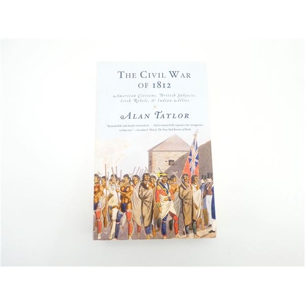 "THE CIVIL WAR OF 1812" BOOK