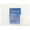 Image 1 : "THE ADMIRALS, CANADA'S SENIOR NAVAL LEADERSHIP IN THE TWENTIETH CENTURY" BOOK