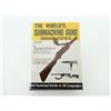 Image 1 : "THE WORLD'S SUBMACHINE GUNS, VOLUME I" BOOK
