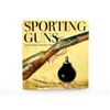 Image 1 : "SPORTING GUNS" BOOK