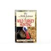 Image 1 : "THE ART & SCIENCE OF WILD TURKEY HUNTING"