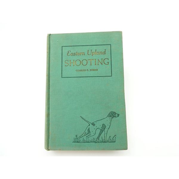 "EASTERN UPLAND GAME SHOOTING" BOOK