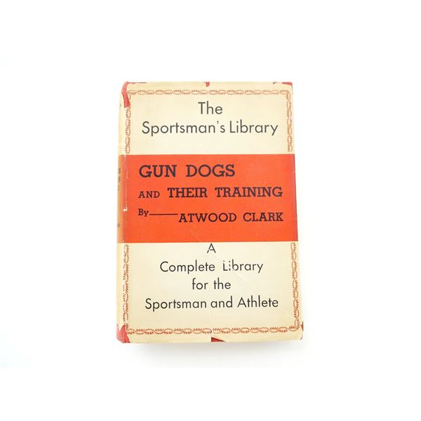 "GUN DOGS AND THEIR TRAINING" BOOK