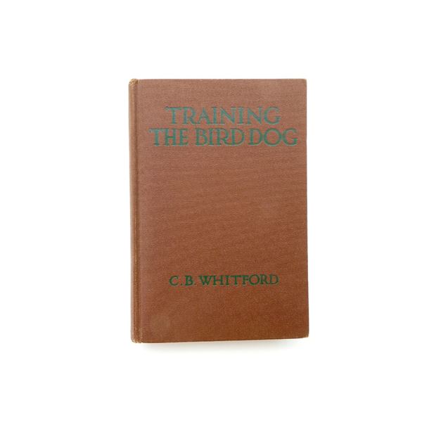 "TRAINING THE BIRD DOG" BOOK