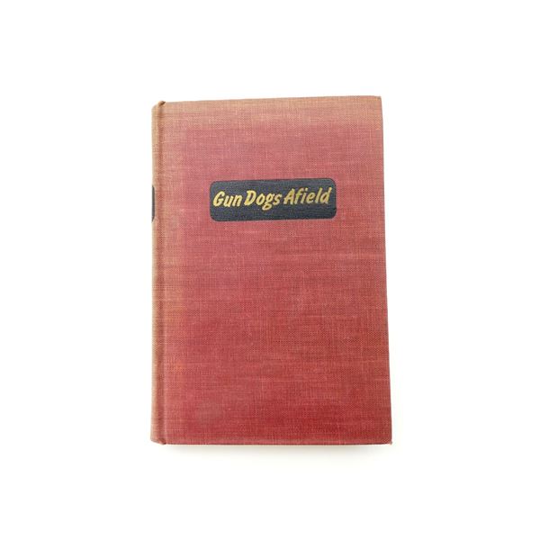 "GUN DOGS AFIELD" BOOK