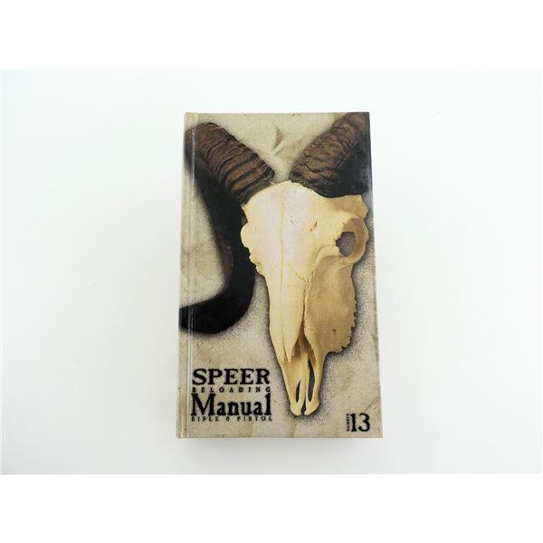 "SPEER RELOADING MANUAL RIFLE AND PISTOL" NUMBER 13