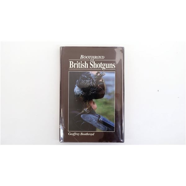 "BOOTHROYD ON BRITISH SHOTGUNS" BOOK