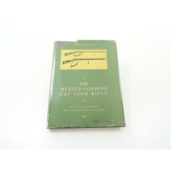 "THE MUZZLE-LOADING CAP LOCK RIFLE" BOOK