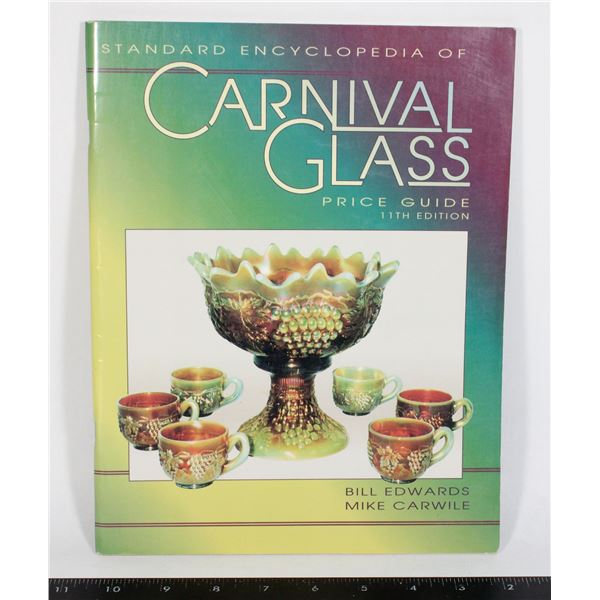 ENCYCLOPEDIA OF CARNIVAL GLASS 11TH EDITION