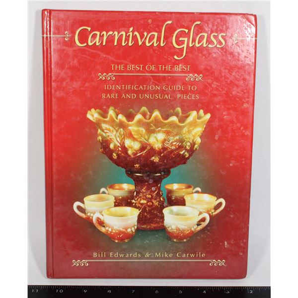 CARNIVAL GLASS THE BEST OF THE BEST GUIDE