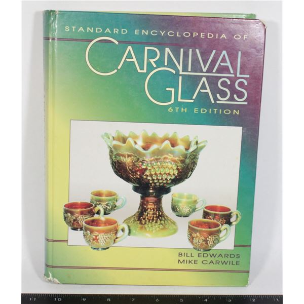 STANDARD ENCYCLOPEDIA OF CARNIVAL GLASS 6TH EDITION