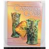 Image 1 : STANDARD ENCYCLOPEDIA OF CARNIVAL GLASS 7TH EDITION